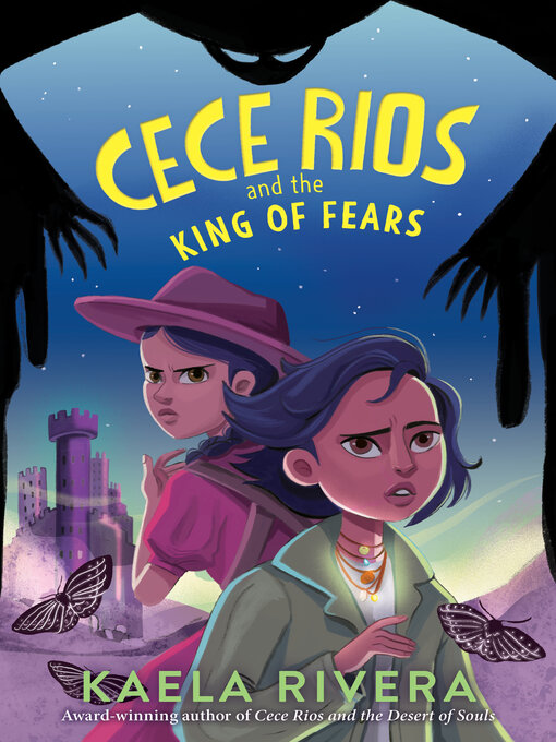 Title details for Cece Rios and the King of Fears by Kaela Rivera - Available